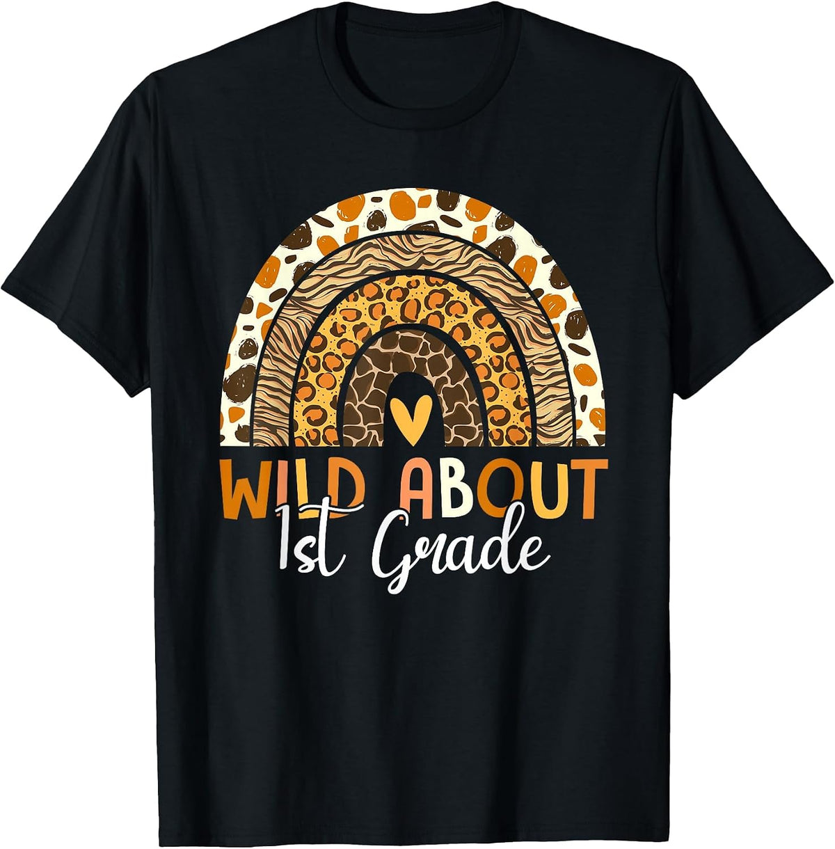 Wild About 1st Grade Teacher Back to School Leopard Rainbow T-Shirt - Black