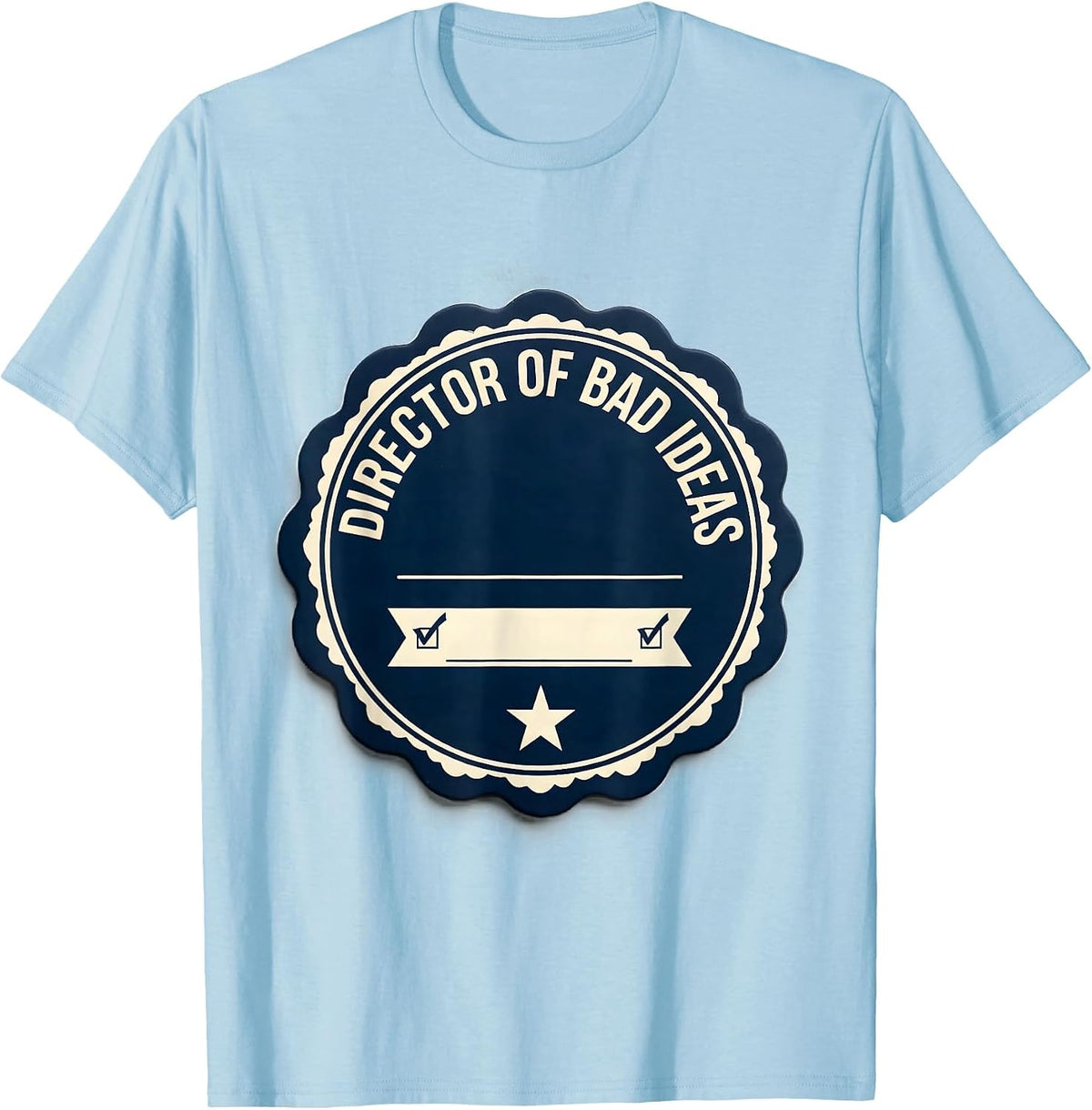 Men's Director Of Bad Ideas Funny Best Friend Matching Squad Humor T-Shirt - Baby Blue