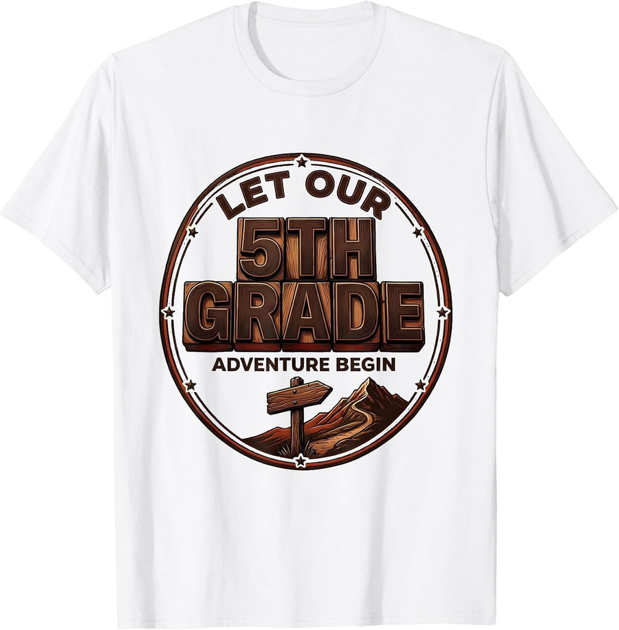 Men's Let Our 5th Grade Adventure Begin Fifth Grade Teacher Team T-Shirt - White