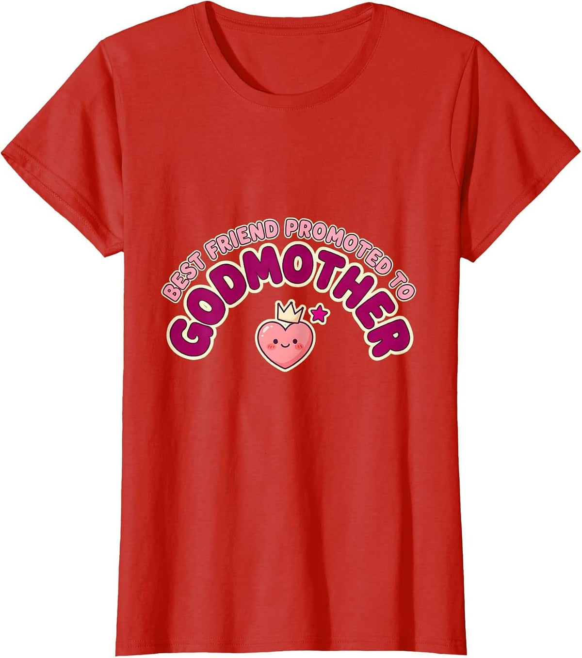 Best Friend Promoted To Godmother Cute Kawaii Godparent T-Shirt - Red