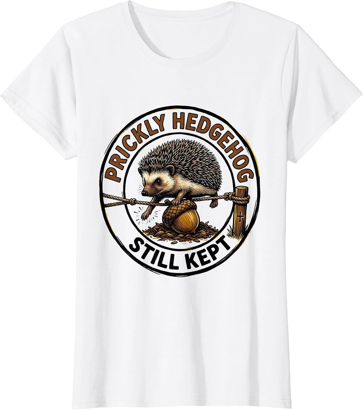 Prickly Hedgehog Still Kept Funny Christian Faith Humor T-Shirt - White