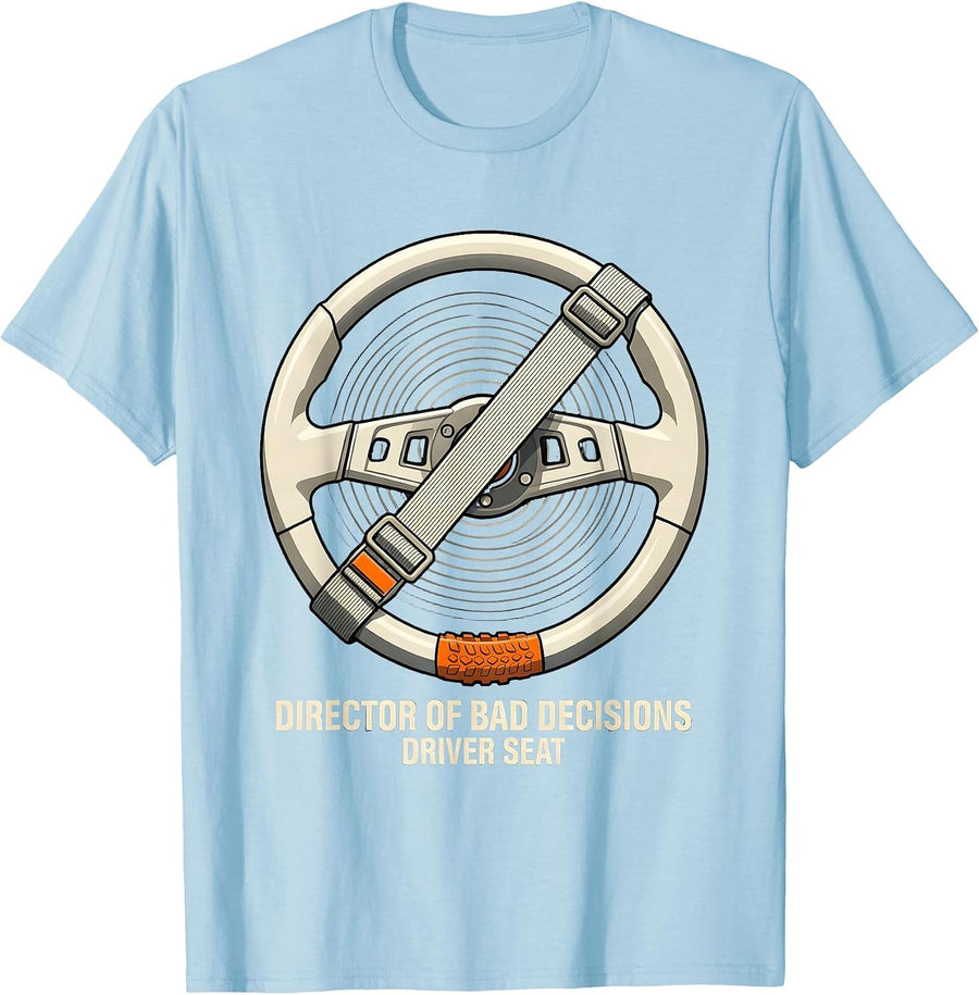 Men's Director Of Bad Decisions Driver Seat Funny UTV SXS Offroad T-Shirt - Baby Blue
