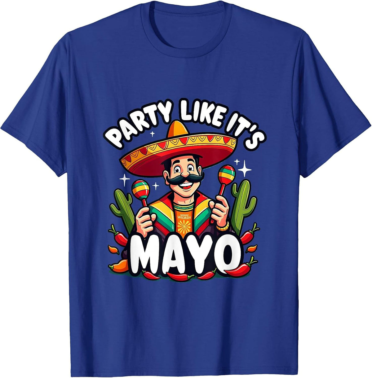 Party Like It's Mayo Cinco de Mayo Men's Design T-Shirt - Royal Blue