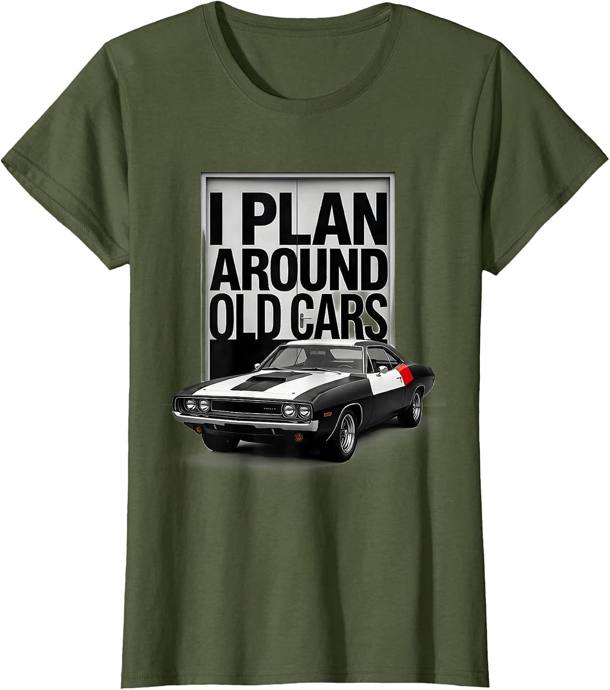 Women's I Plan Around Old Cars Bauhaus Modernist Classic Car Guy T-Shirt - Olive Green