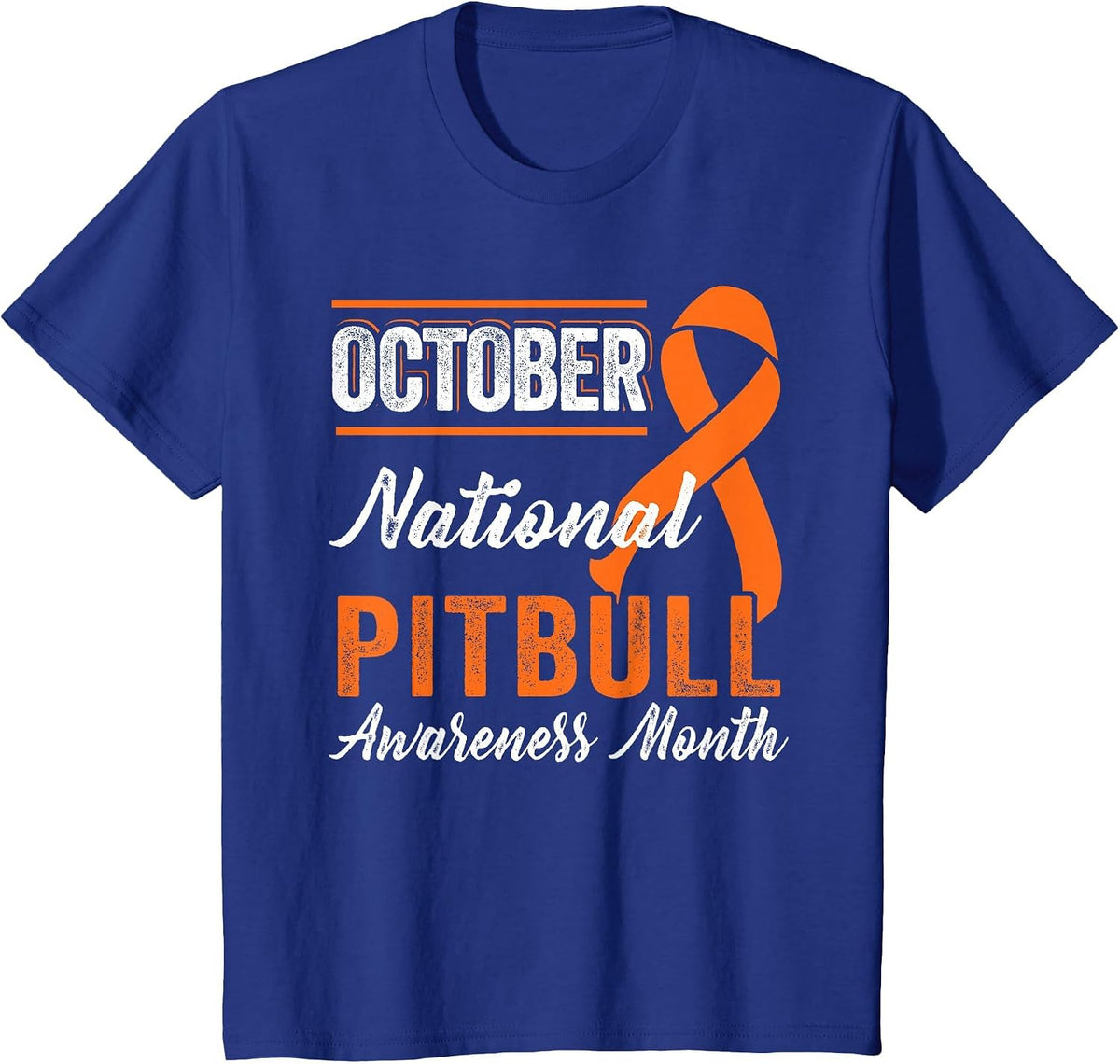 October Orange Ribbon - Pitbull Awareness Month T-Shirt - Royal Blue