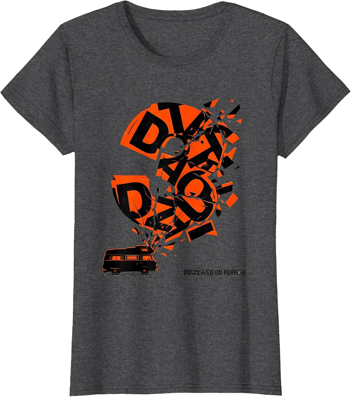 Women's Downsized On Purpose Retro Van Life Nomads Van Dwellers T-Shirt - Dark Heather Grey