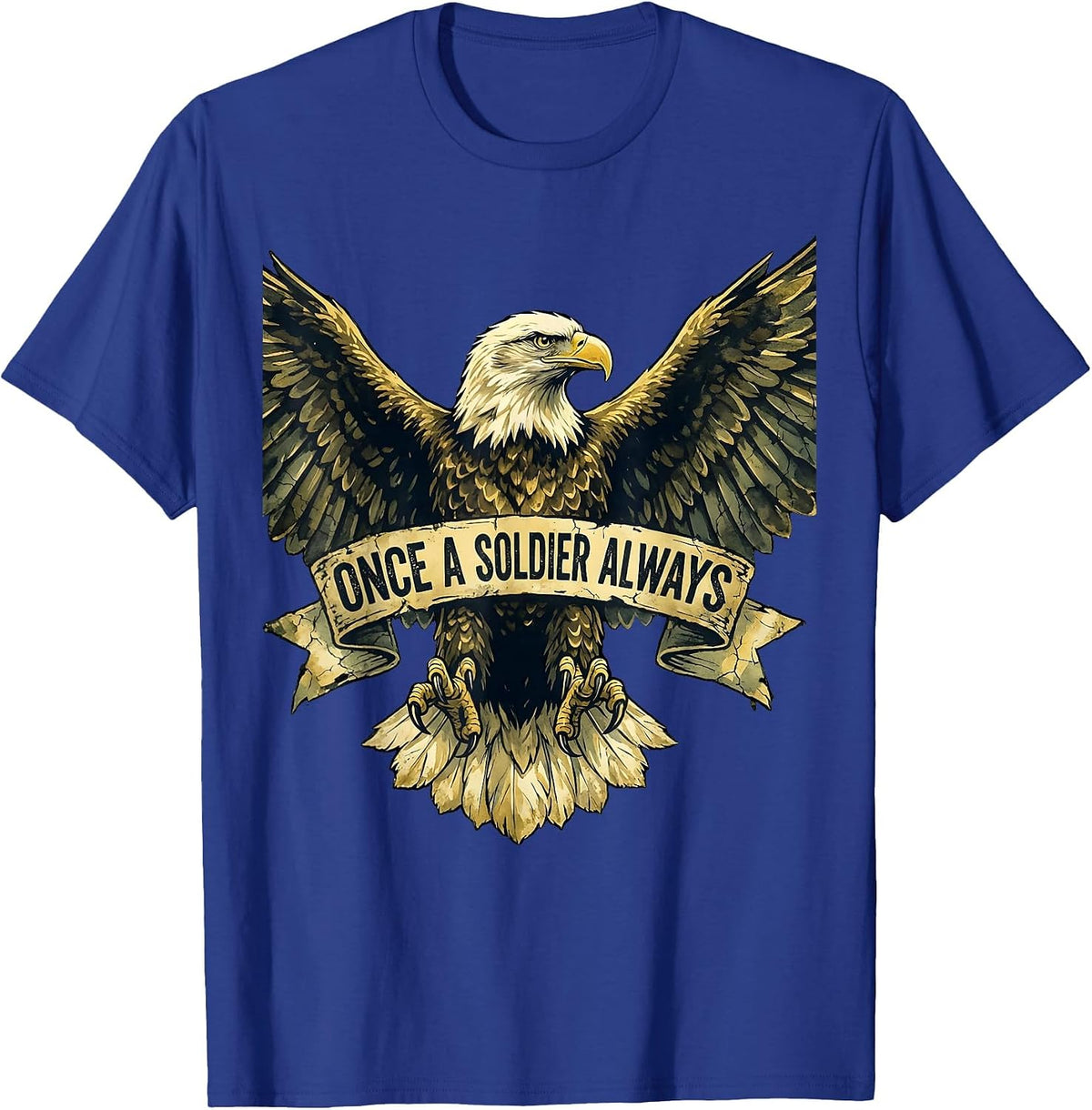 Once a Soldier Always Veteran Pride Design T-Shirt - Royal Blue