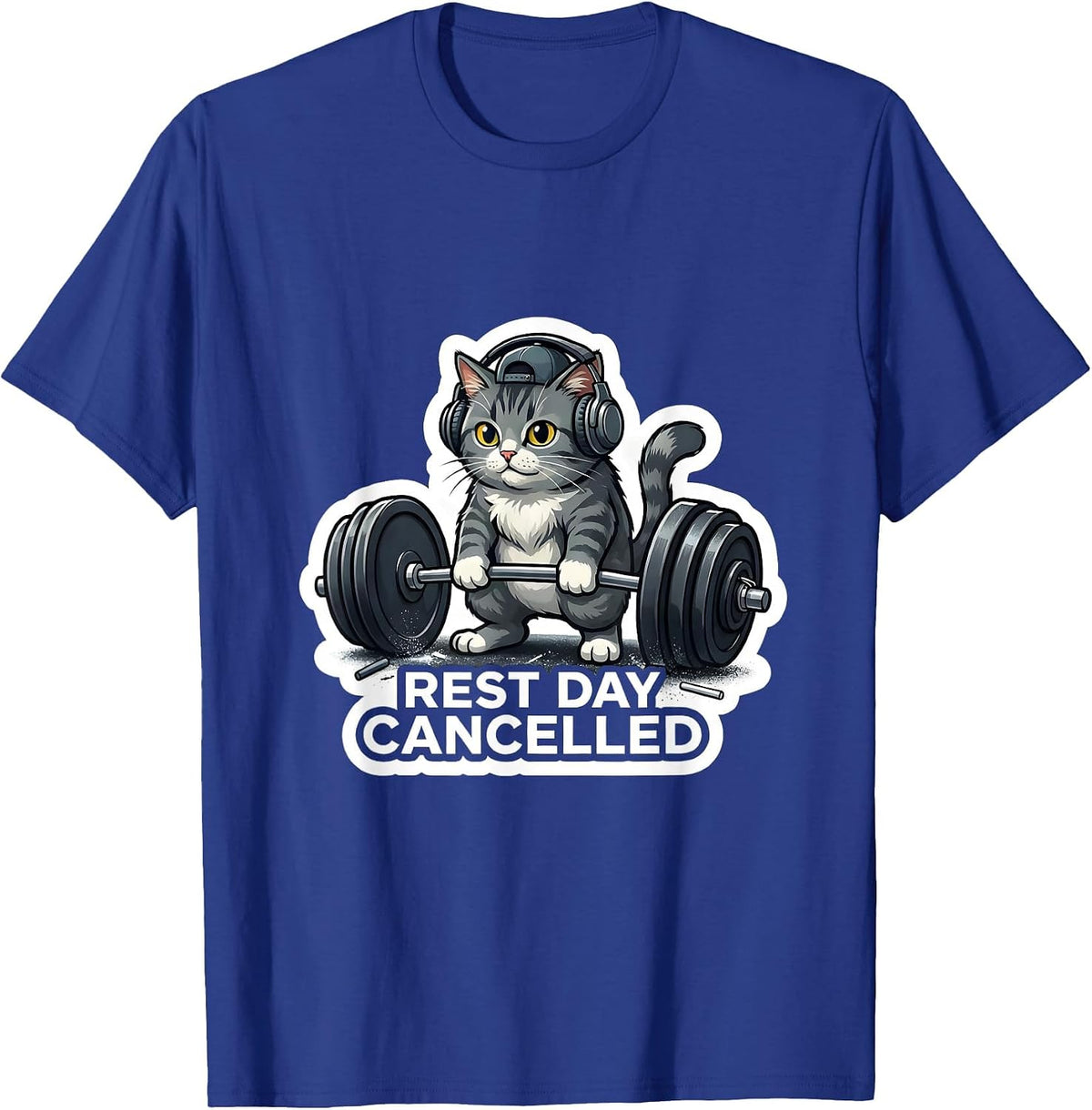 Rest Day Cancelled Funny Gym Workout Cat Meme Weightlifting T-Shirt - Royal Blue