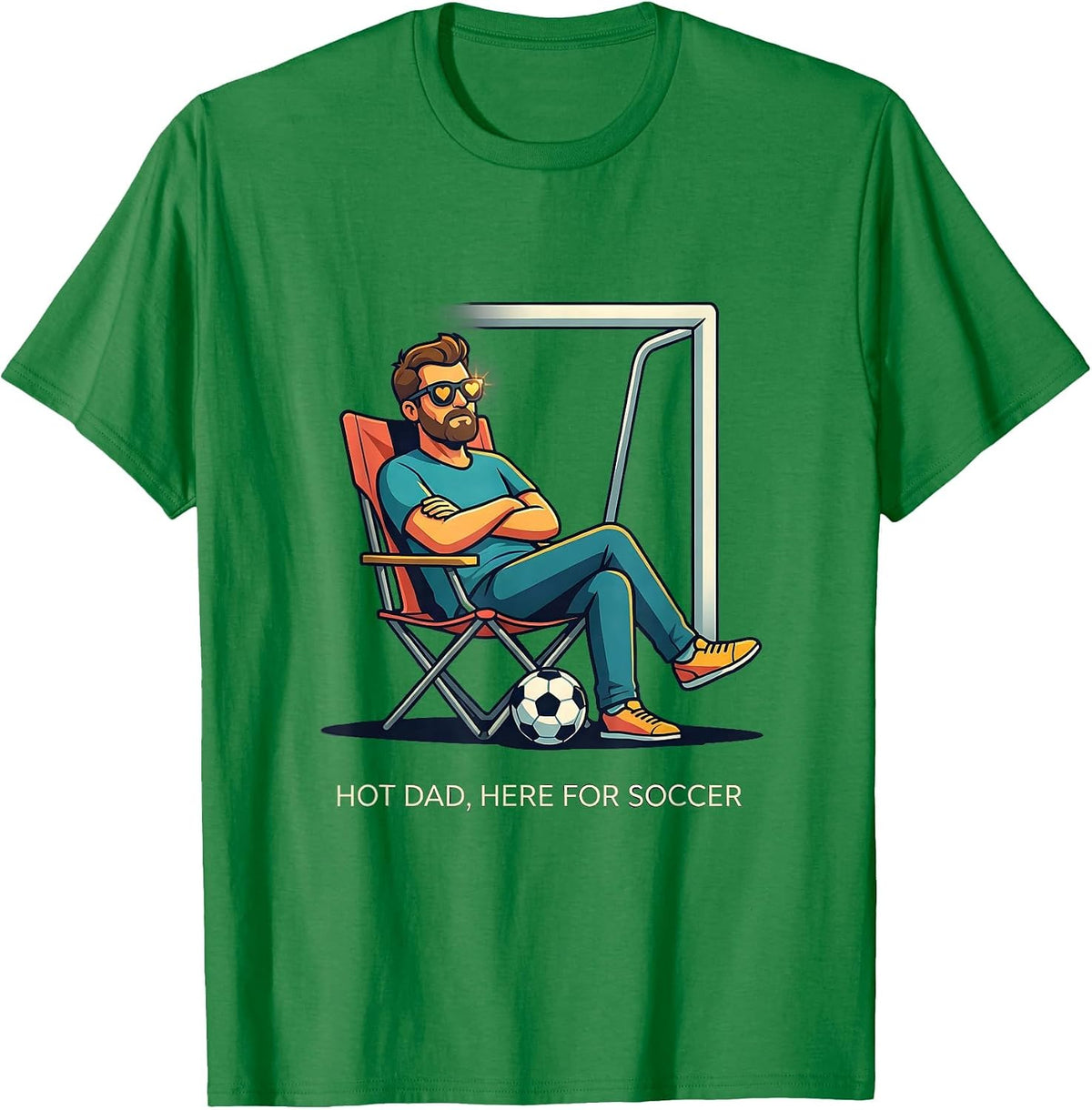 Men's Hot Dad Here For Soccer Funny Dad Humor Gift T-Shirt - Kelly Green