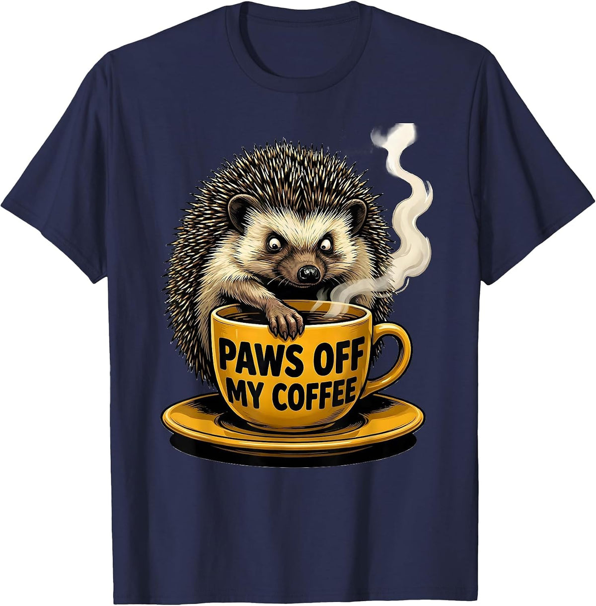 Paws Off My Coffee Funny Coffee Lover Animal Meme Humor T-Shirt - Navy Blue