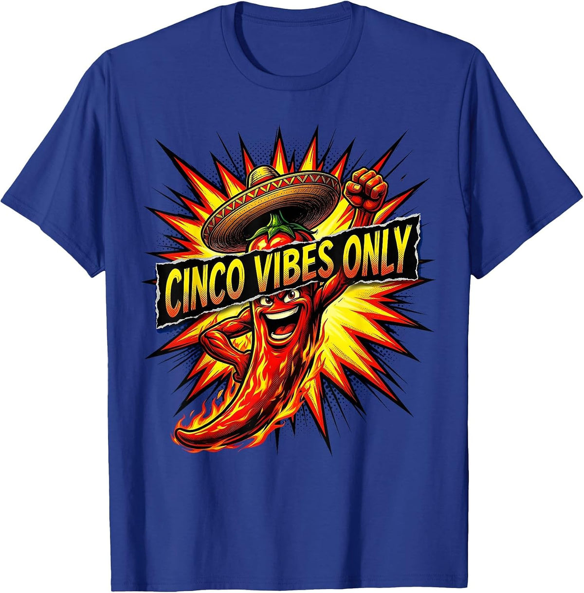 Cinco Vibes Only Cinco de Mayo Fiesta Design T-Shirt - Royal Blue