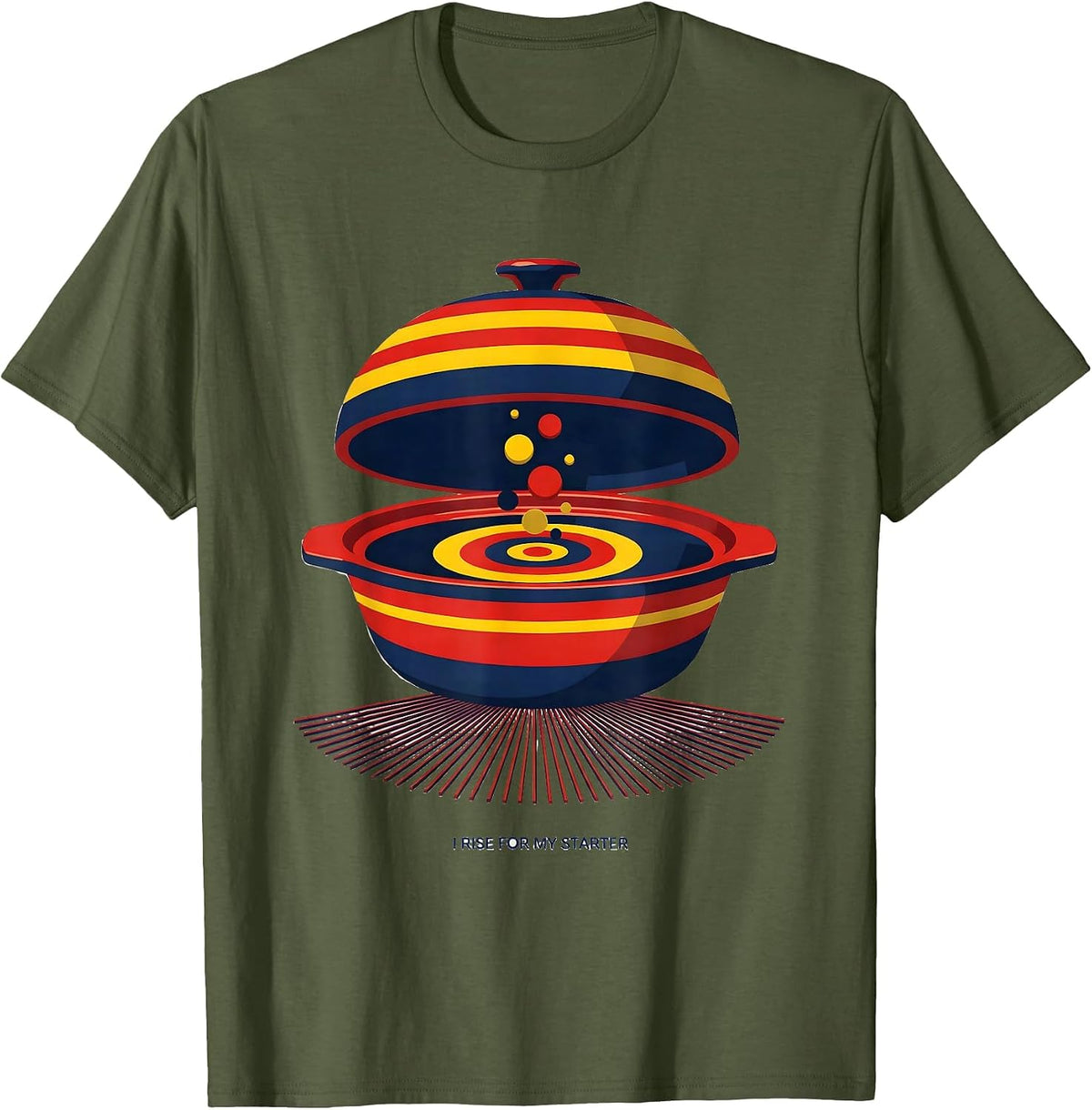 I Rise For My Starter Funny Baker Bread Pun Sourdough T-Shirt - Olive Green