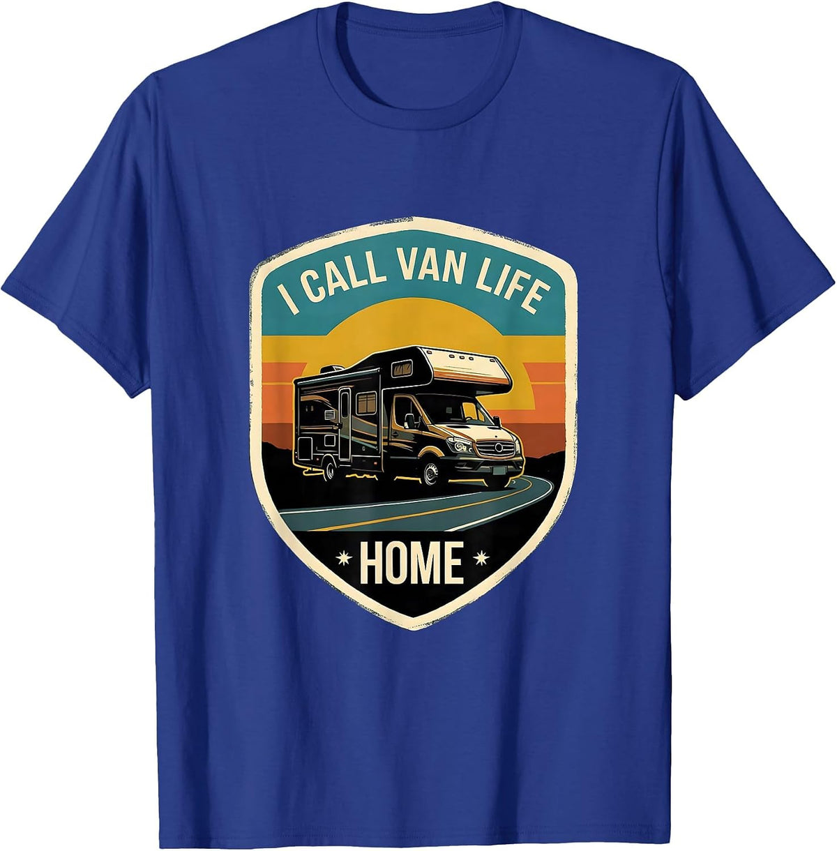 I Call Van Life Home Retro Vintage Van Dwellers Nomads Pride T-Shirt - Royal Blue