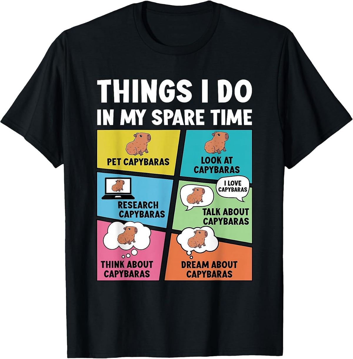 Things I Do in My Spare Time Boys Girls Funny Capybara Lover T-Shirt - Black