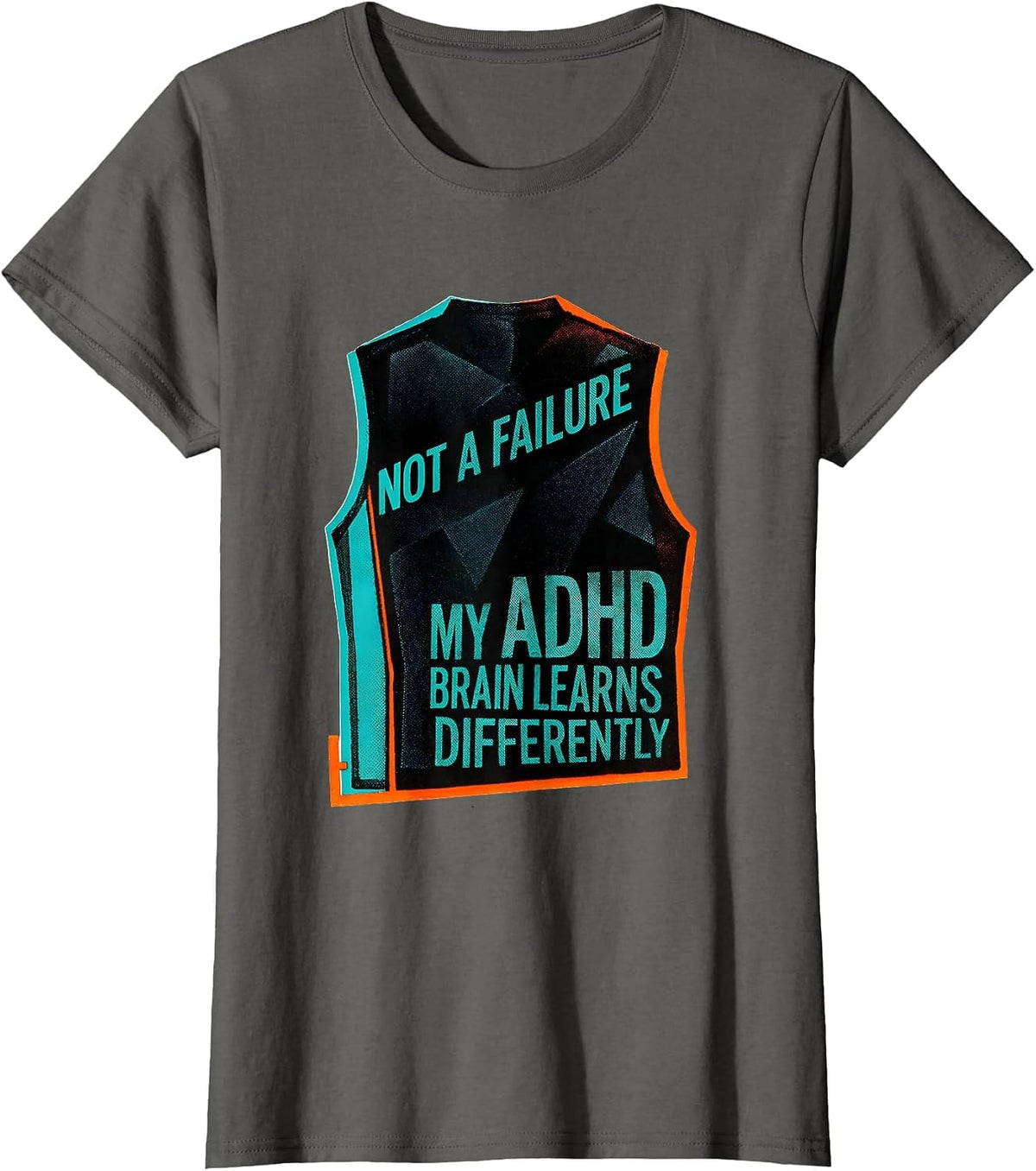 Women's Not A Failure My ADHD Brain Learns Differently T-Shirt - Asphalt Grey