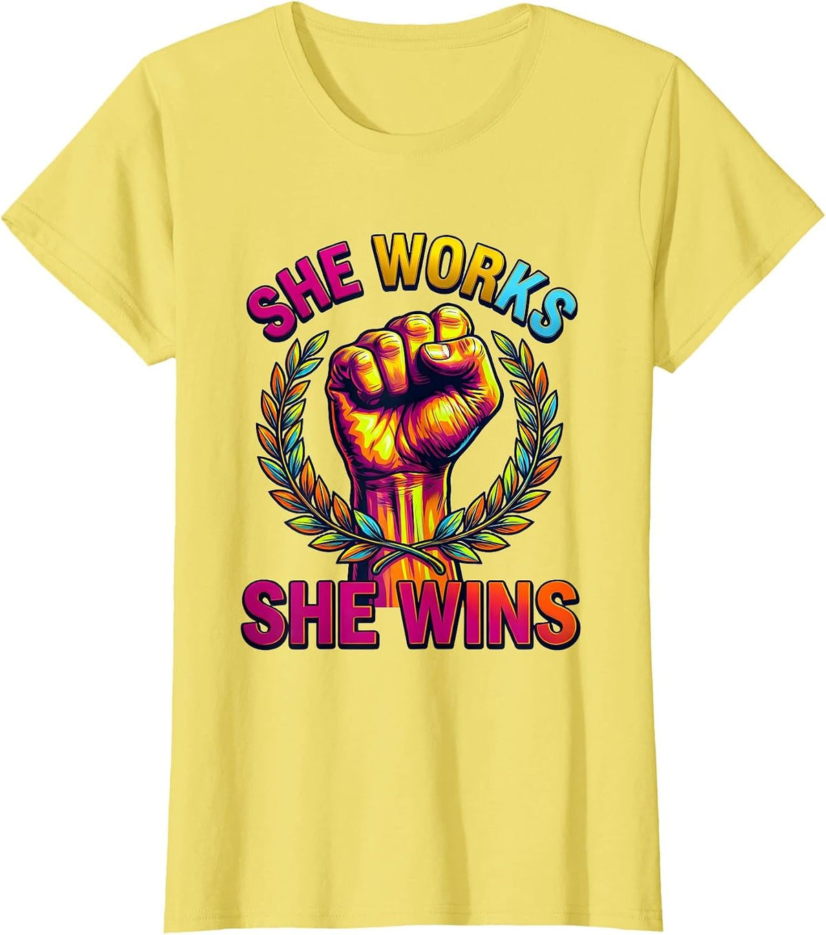 She Works She Wins Labor Day Celebration Design T-Shirt - Lemon Yellow