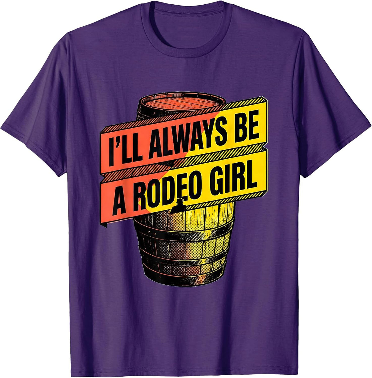I'll Always Be A Rodeo Girl Western Cowgirl Rodeo Pride T-Shirt - Purple