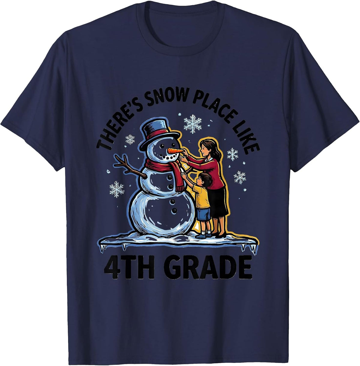 There's Snow Place Like 4th Grade Funny Teacher Christmas T-Shirt - Navy Blue