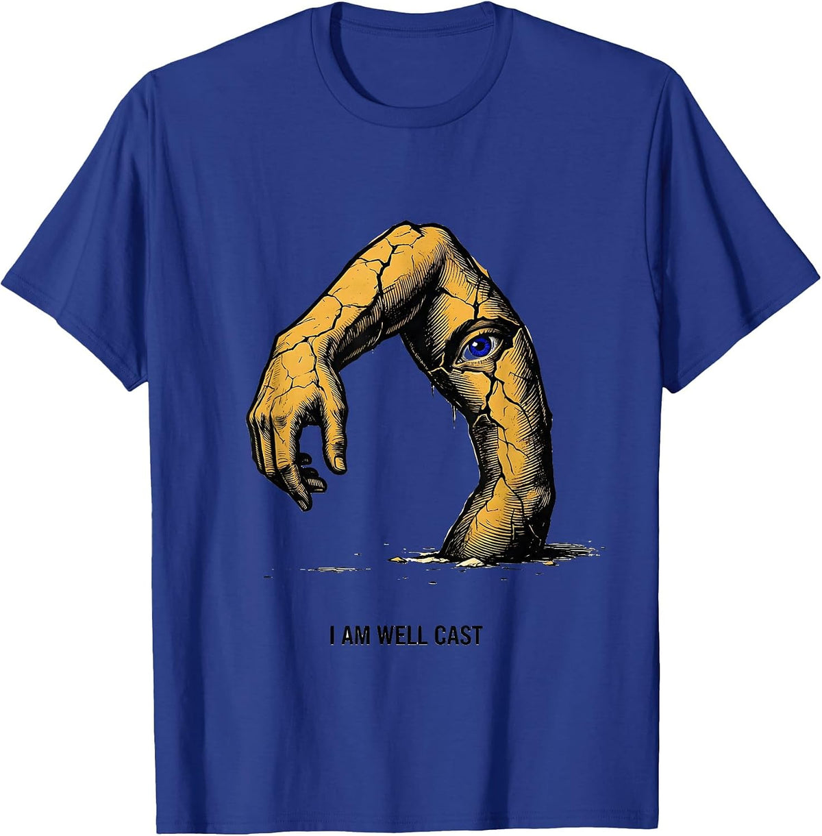 Men's I Am Well Cast Funny Literary Quote Dramatic Humor Theater T-Shirt - Royal Blue