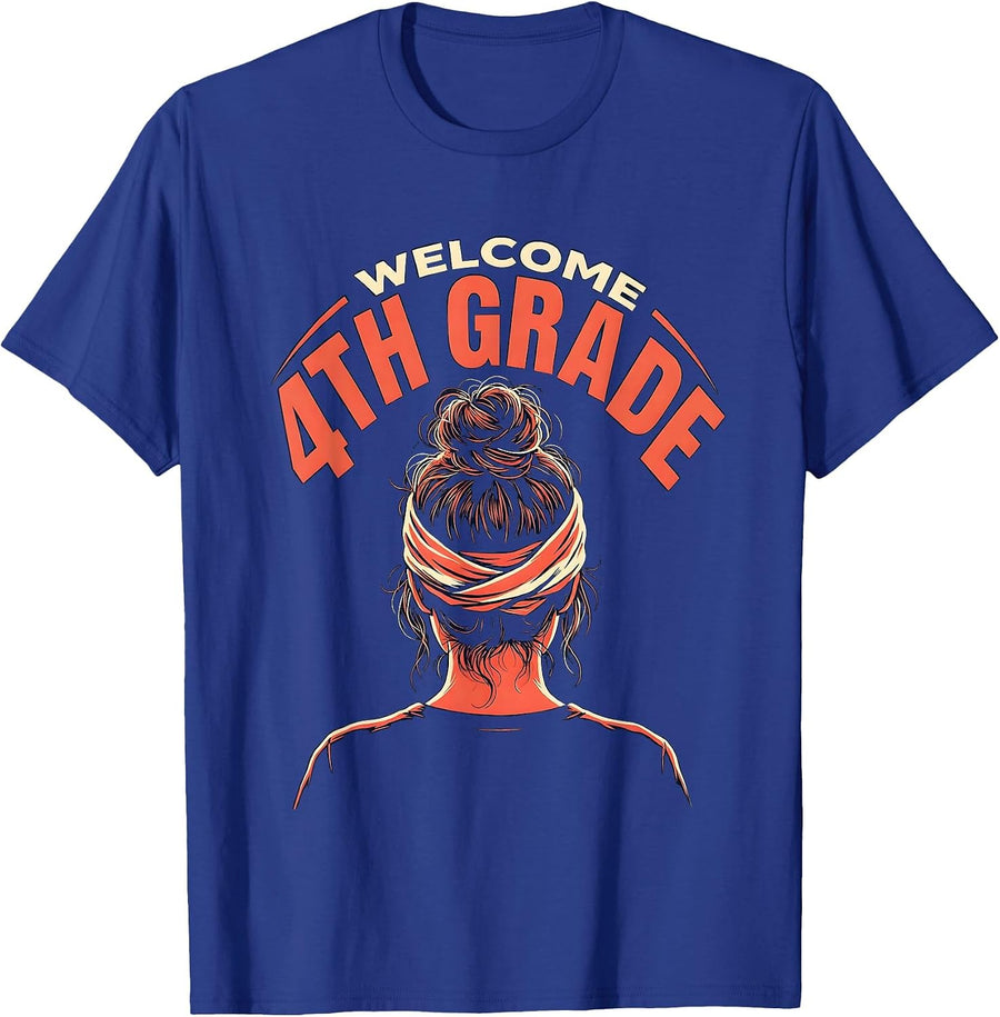 Welcome 4th Grade Messy Bun Back To School Girl Teacher T-Shirt - Royal Blue