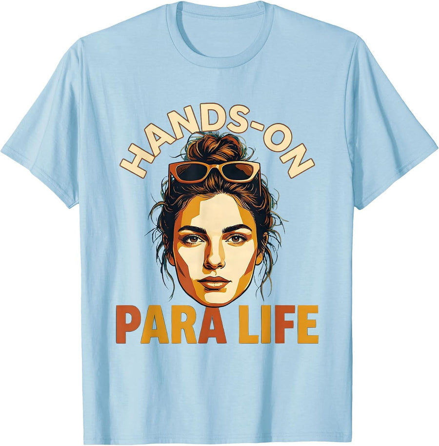 Men's Hands-On Para Life Funny Teacher Paraprofessional Work Humor T-Shirt - Baby Blue