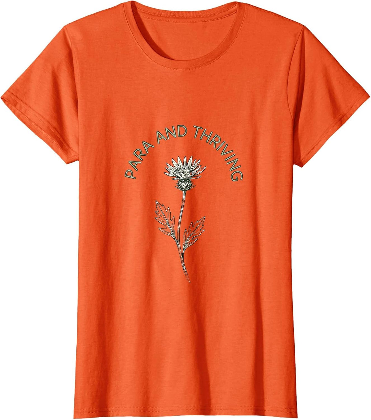 Para and Thriving Paraprofessional Pride Design T-Shirt - Orange