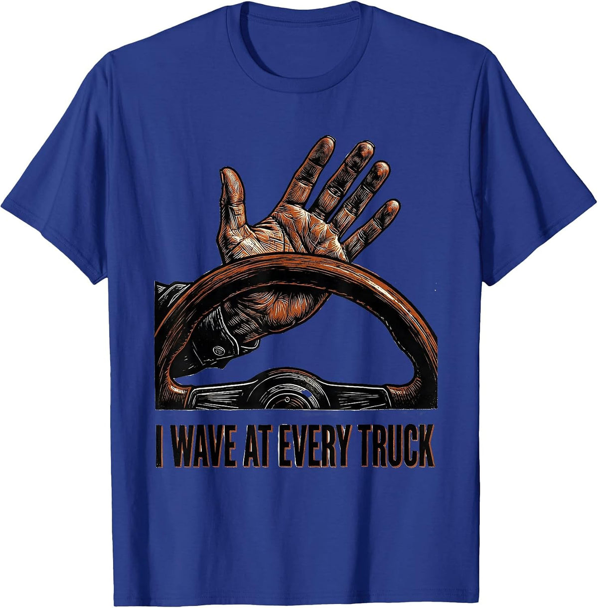 Men's I Wave At Every Truck Funny Country Road Rural Driver Gift T-Shirt - Royal Blue
