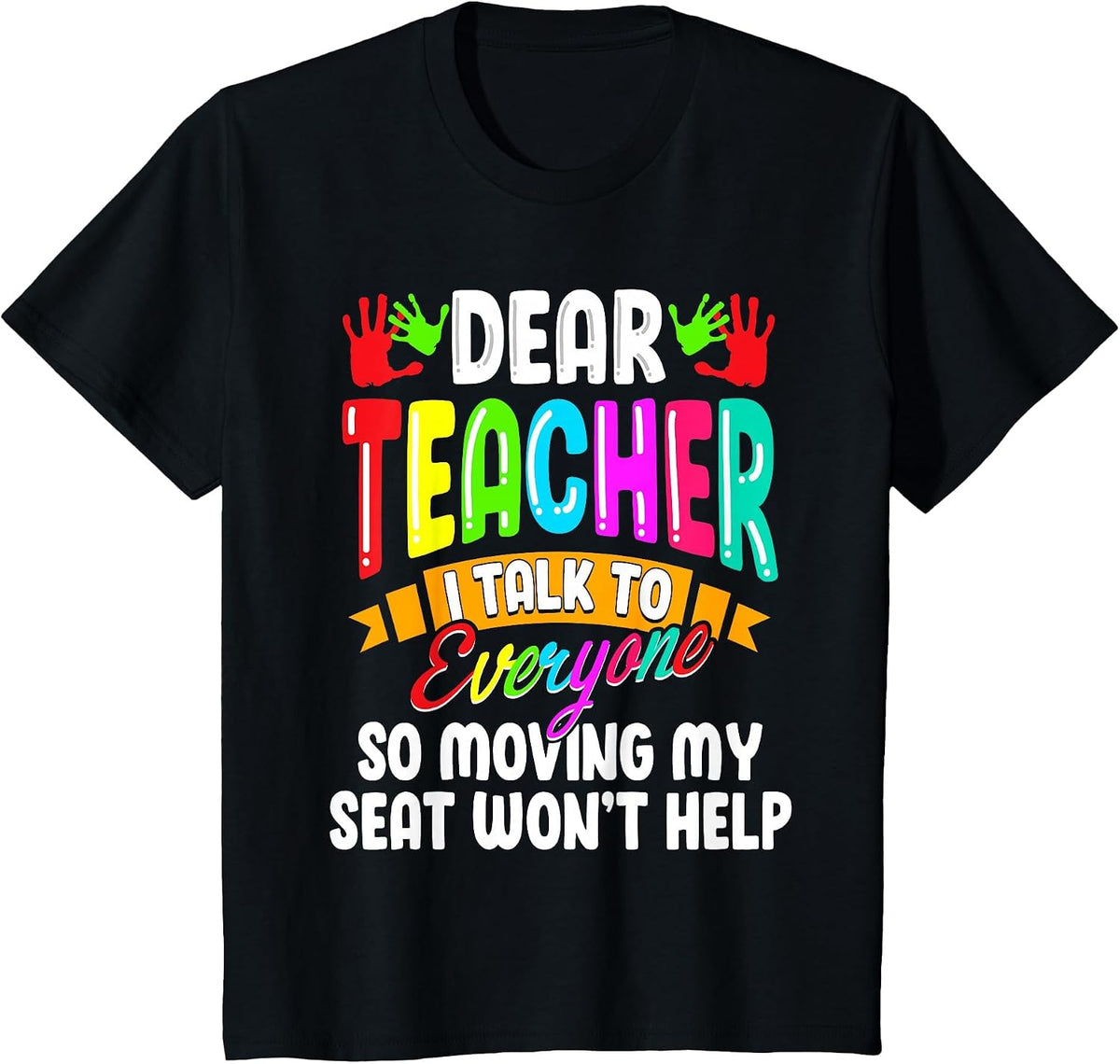 Dear Teacher I Talk to Everyone Kids Pre-k Back to School T-Shirt - Black