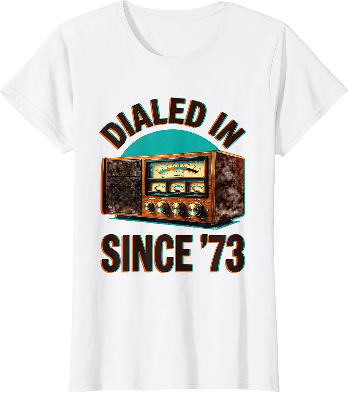 Dialed In Since '73 Vintage Ham Radio Design T-Shirt - White