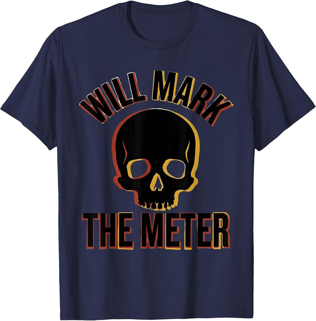 Will Mark The Meter Funny Shakespeare Literary Pun Humor T-Shirt - Navy Blue