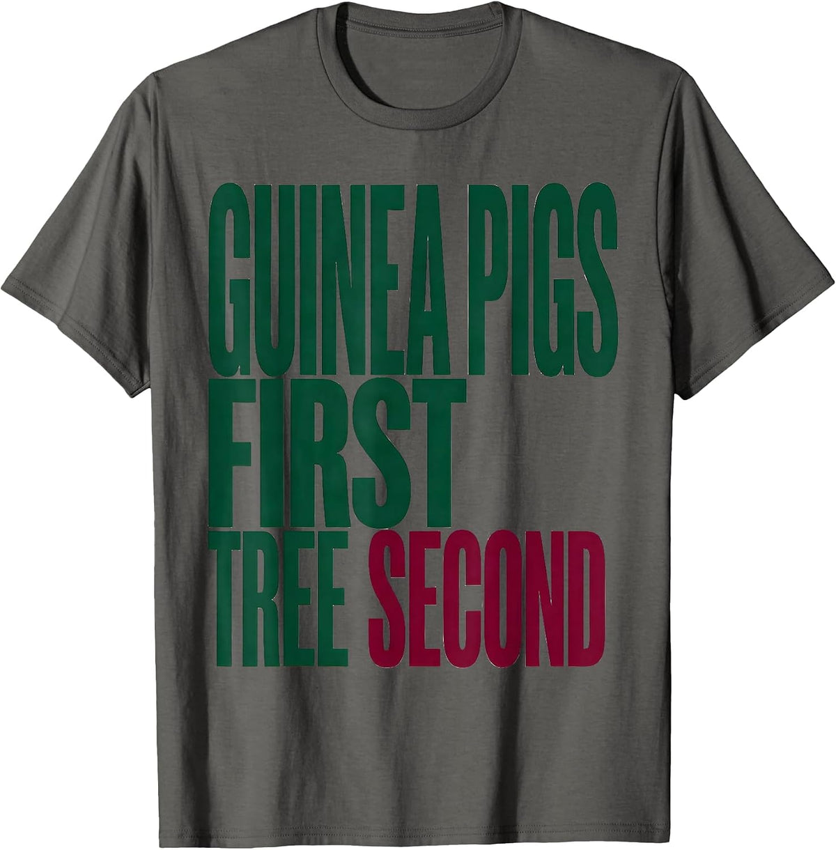 Men's Guinea Pigs First, Tree Second Funny Guinea Pig Christmas T-Shirt - Asphalt Grey