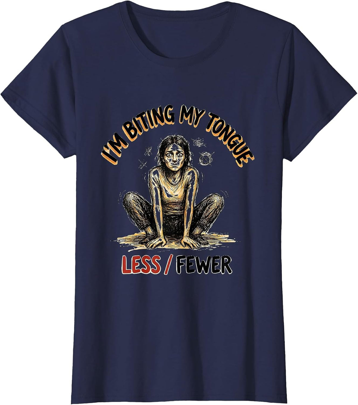Women's I'm Biting My Tongue Less/Fewer Funny Grammar Teacher Humor T-Shirt - Navy Blue