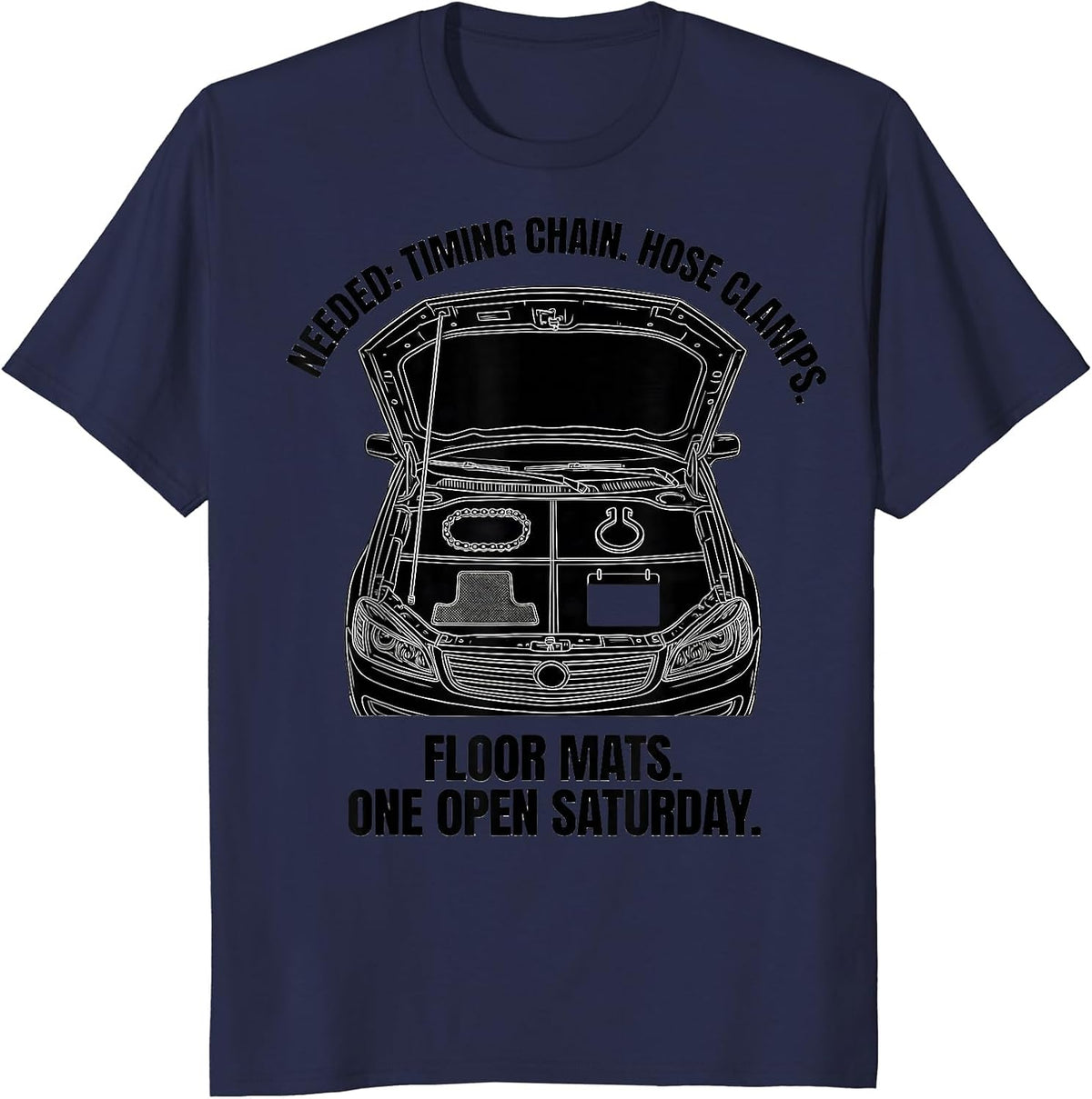 Needed Timing Chain Hose Clamps Floor Mats Classic Car Guy T-Shirt - Navy Blue