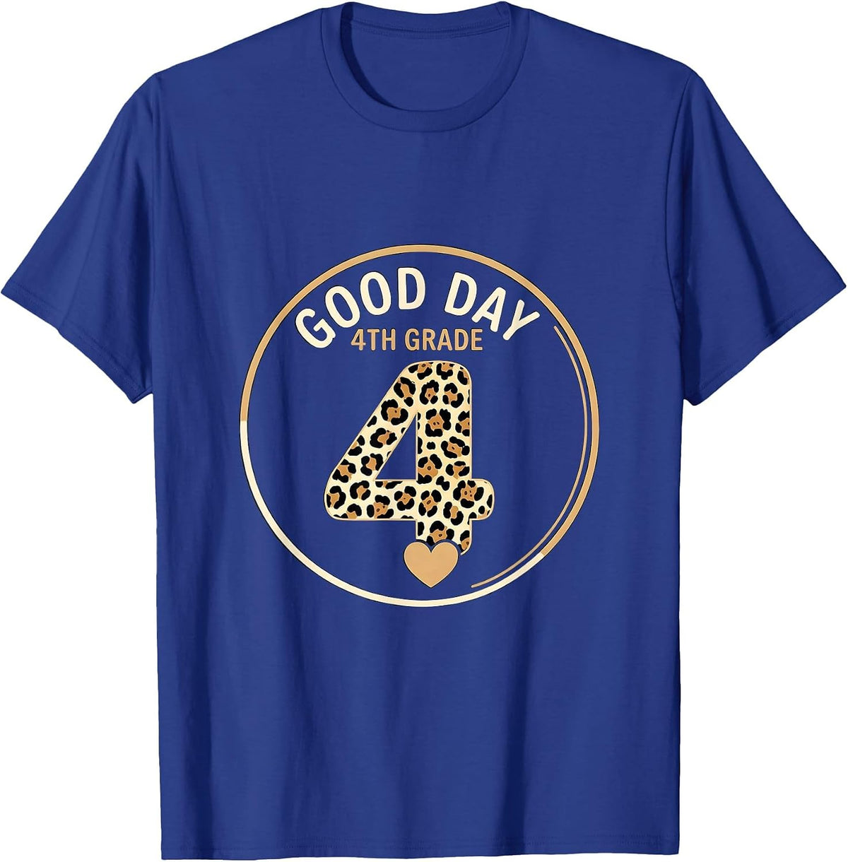 Good Day, 4th Grade Leopard Teacher Back To School T-Shirt - Royal Blue
