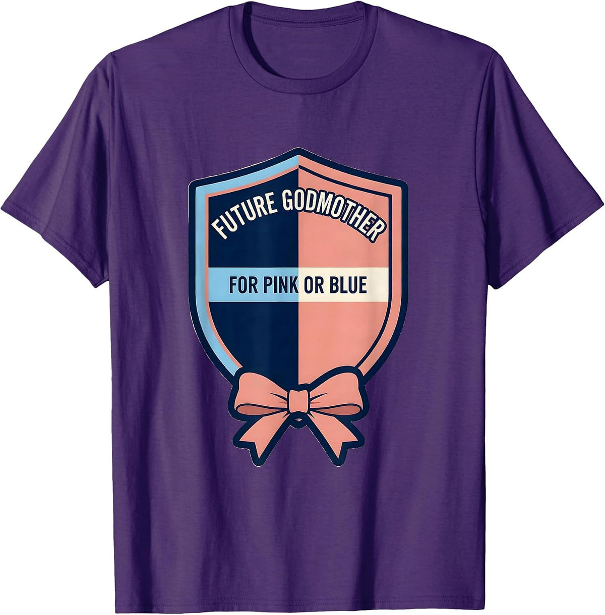 Future Godmother For Pink Or Blue Playful Sentimental Gender T-Shirt - Purple