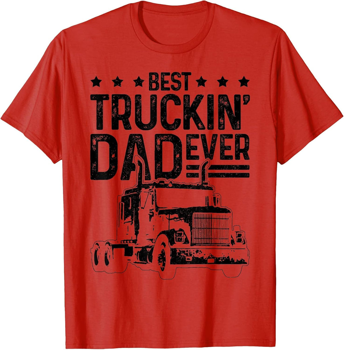 Best Truckin' Dad Ever Truck Driver T-Shirt - Red