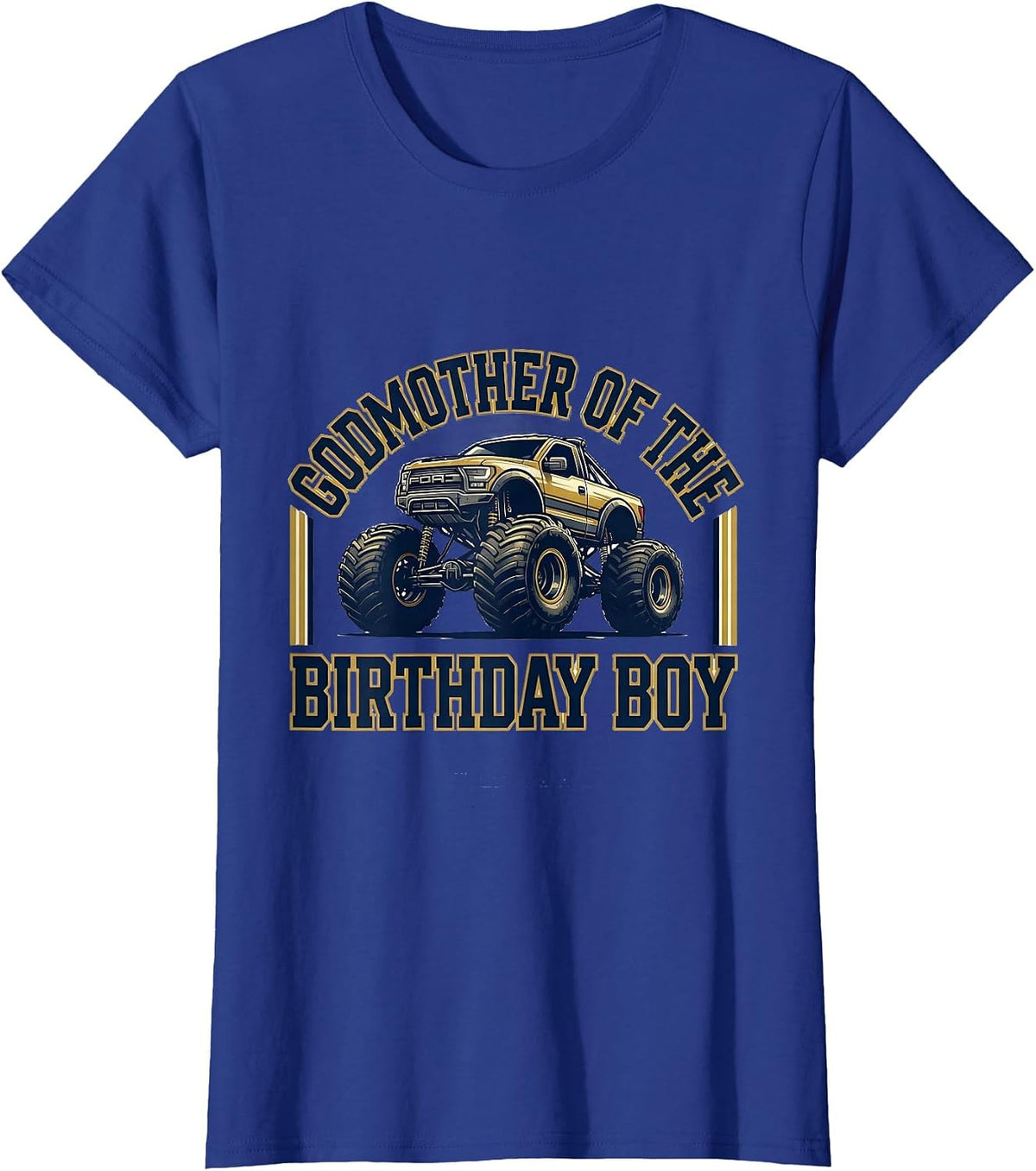 Women's Godmother Of The Birthday Boy Sports Monster Truck Party T-Shirt - Royal Blue