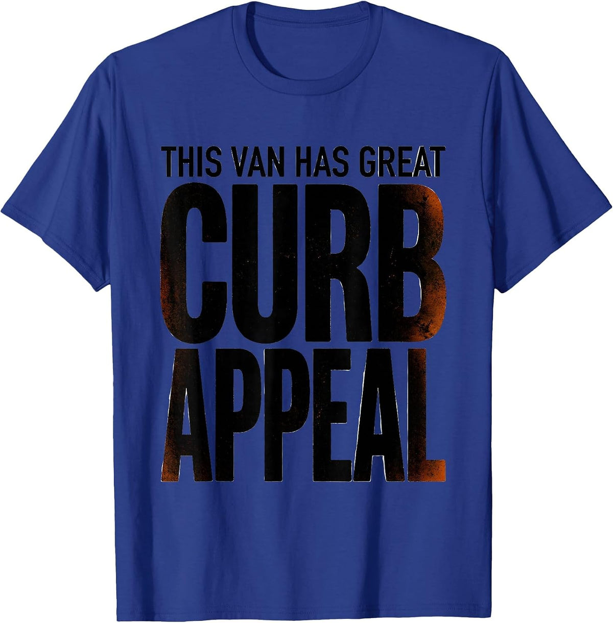 Men's THIS VAN HAS GREAT CURB APPEAL Retro Van Life Nomads Vanlife T-Shirt - Royal Blue