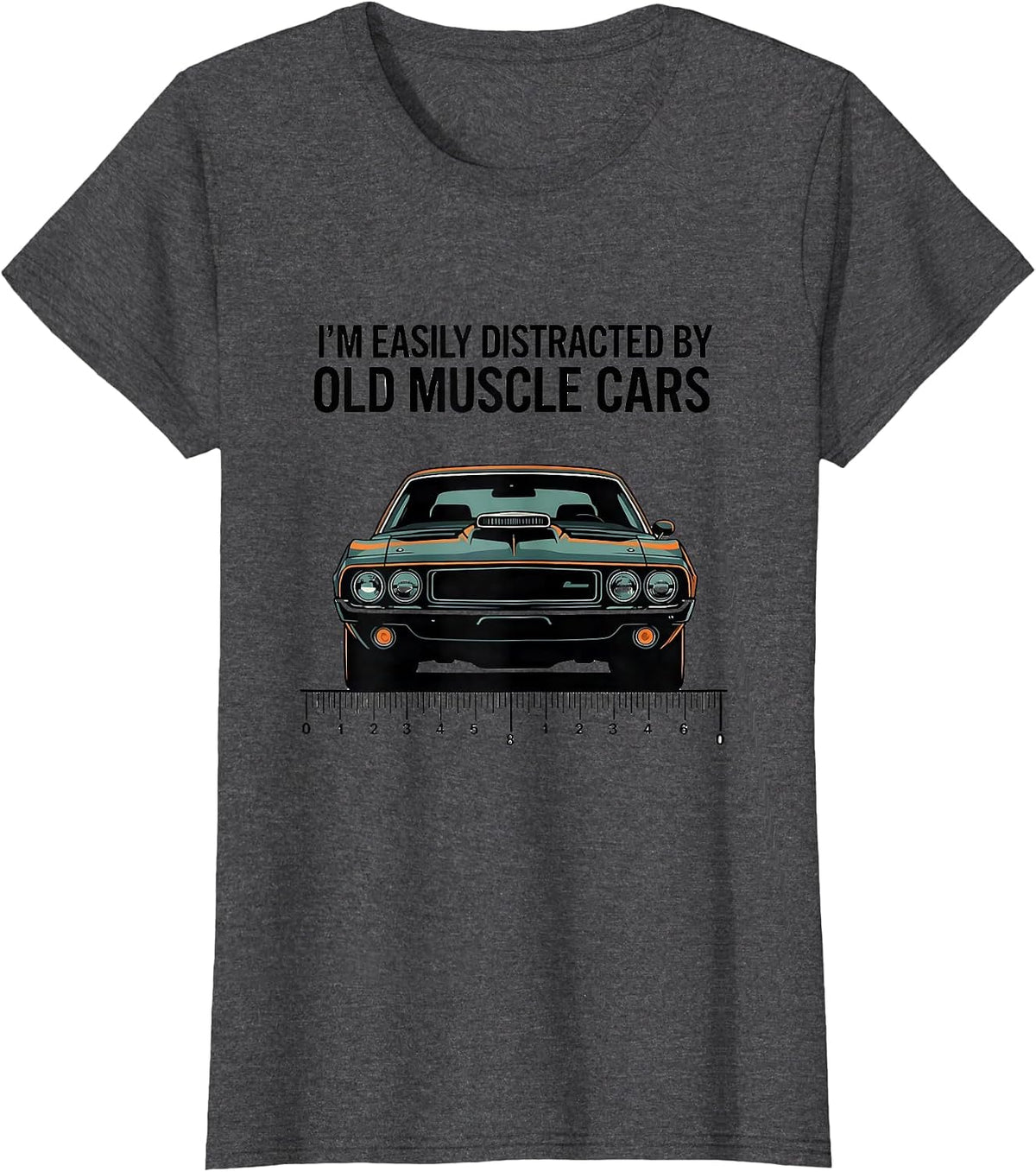 Women's I'm Easily Distracted By Old Muscle Cars Vintage Car Guy T-Shirt - Dark Heather Grey