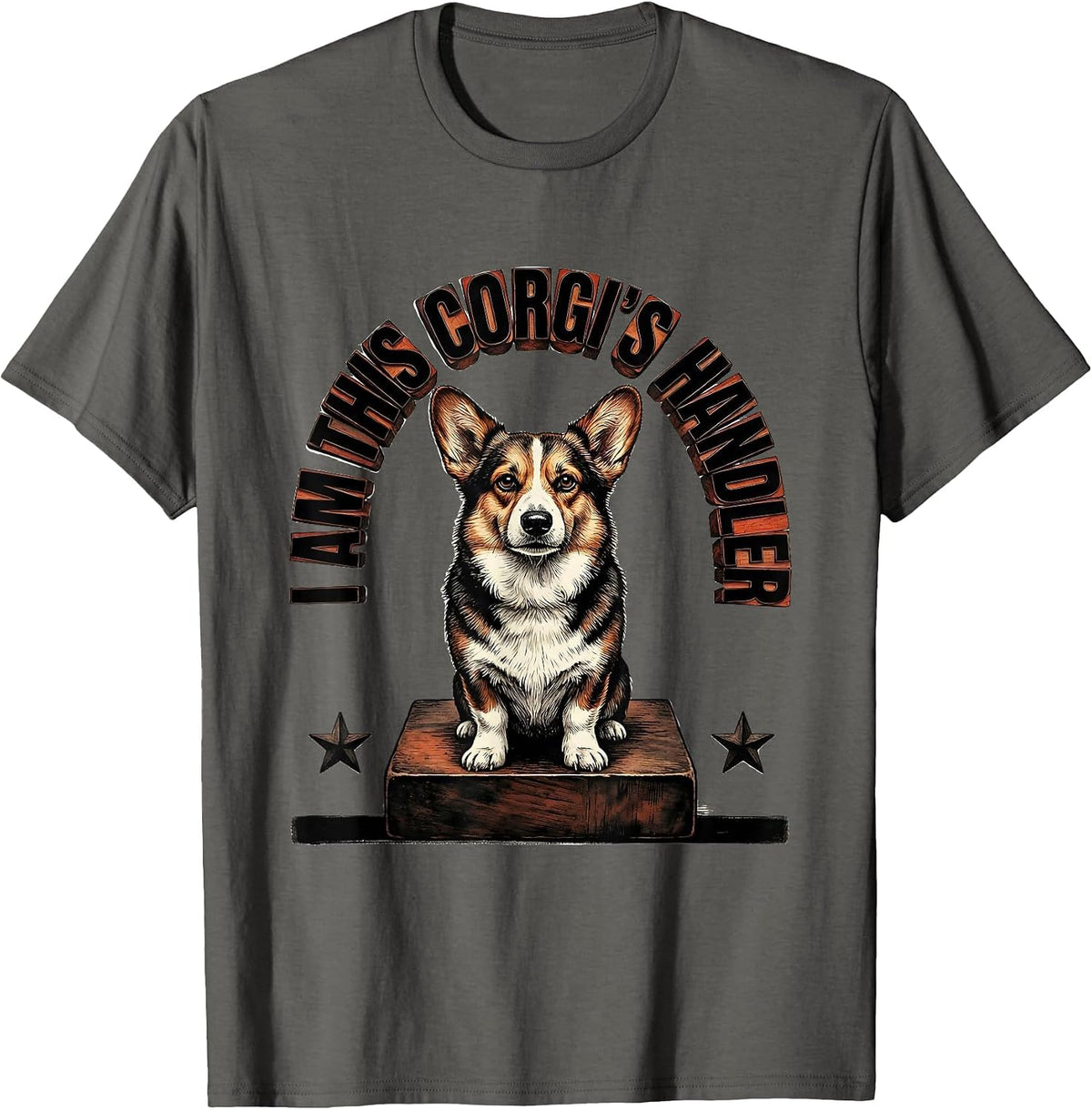 I Am This Corgi's Handler Funny Corgi Owner Dog Lover Humor T-Shirt - Asphalt Grey
