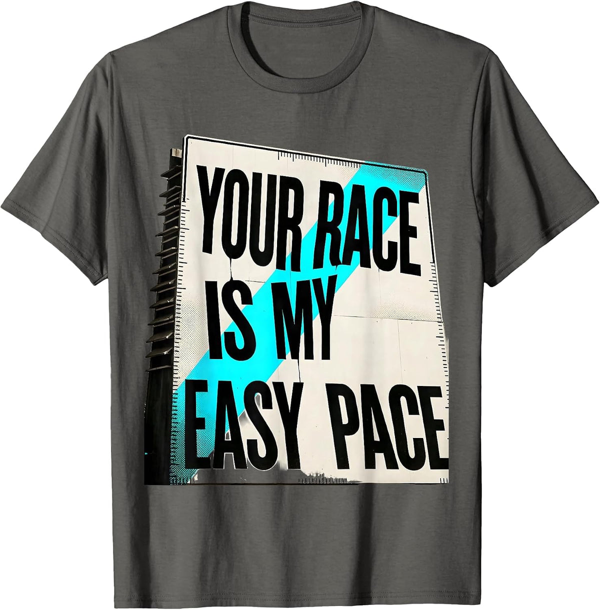 Men's Your Race Is My Easy Pace Funny Cross Country Running Gift T-Shirt - Asphalt Grey