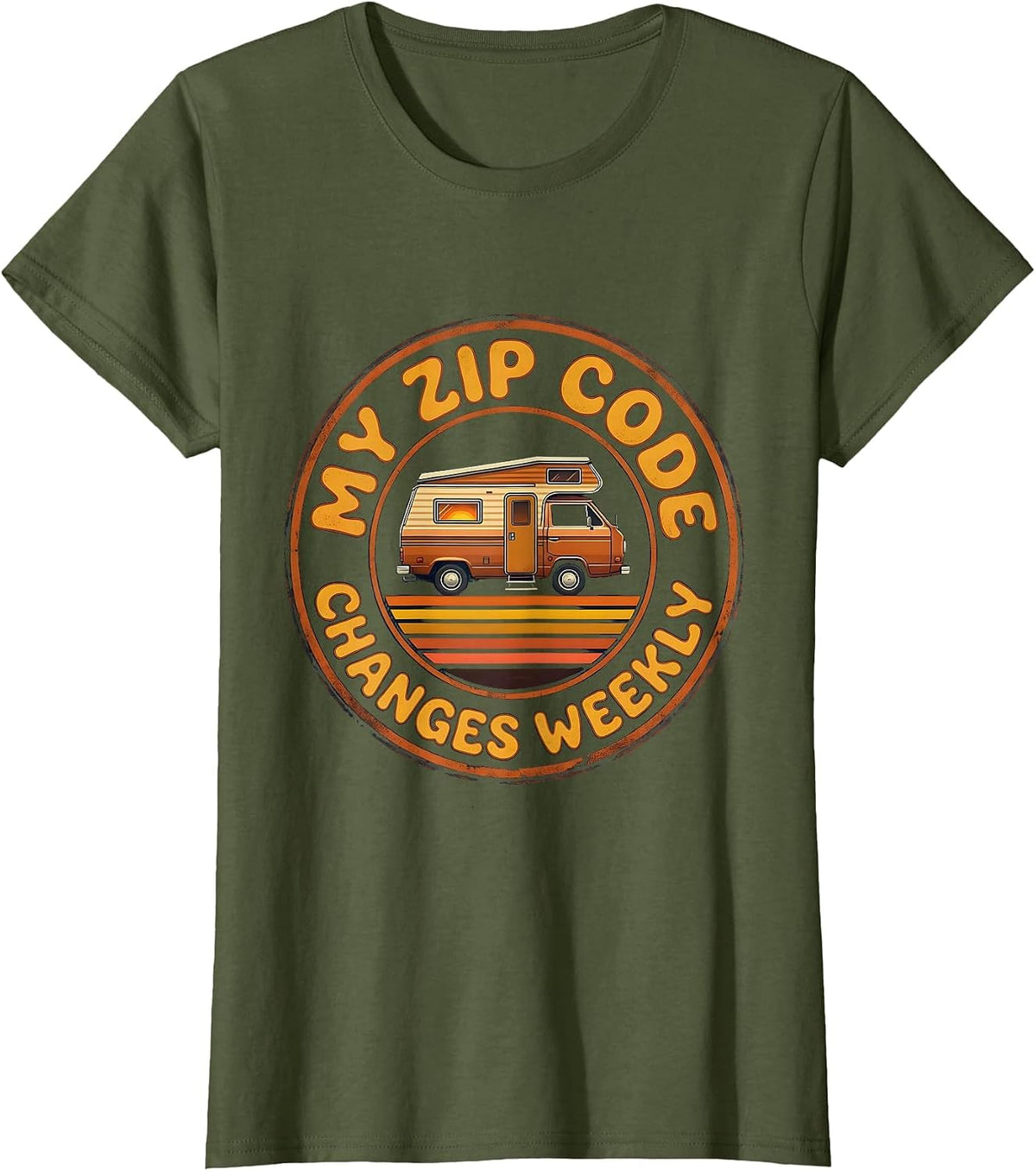 Women's My Zip Code Changes Weekly Retro Van Life Nomads Camper Van T-Shirt - Olive Green