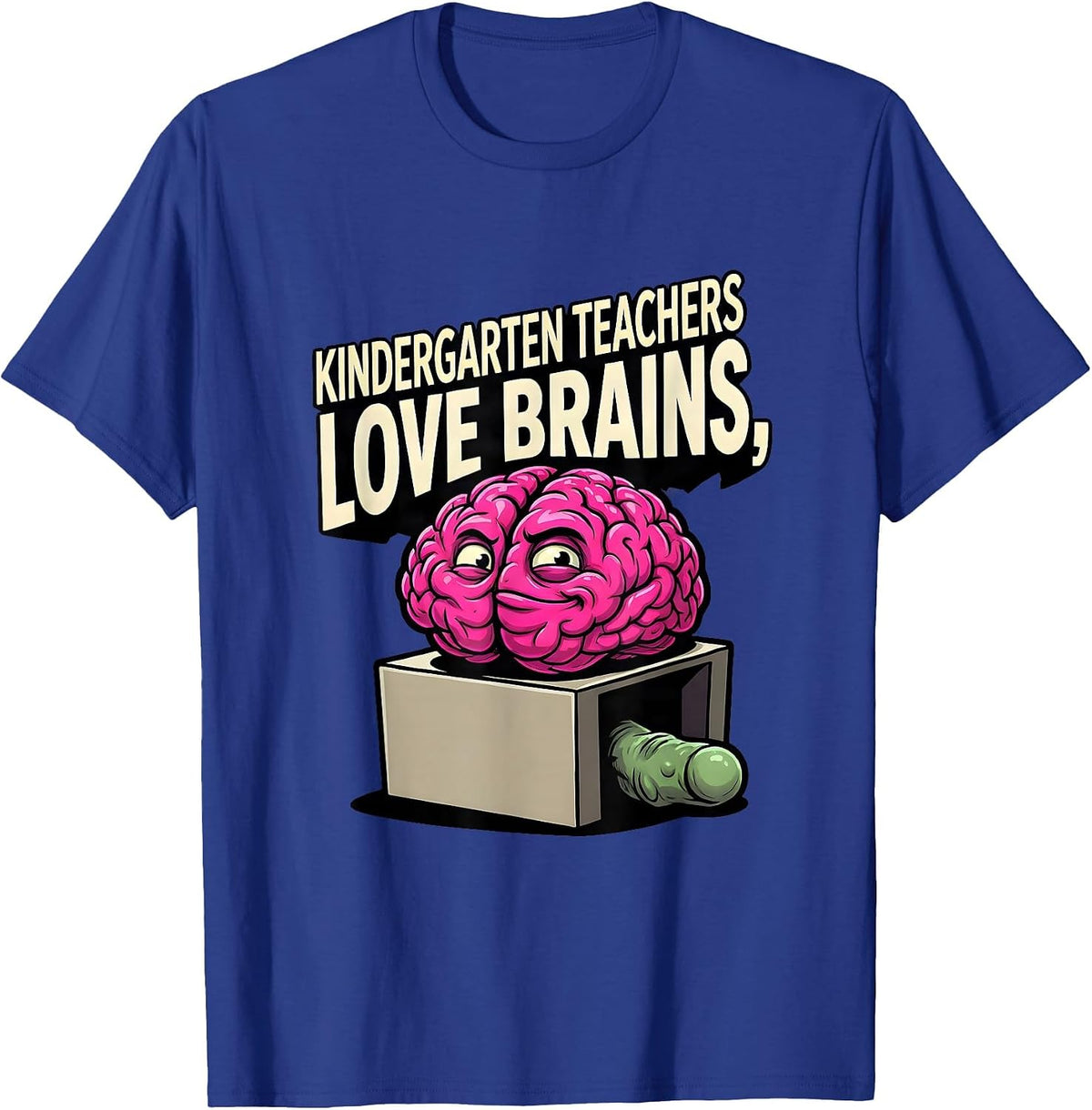 Kindergarten Teachers Love Brains Funny Zombie Halloween T-Shirt - Royal Blue