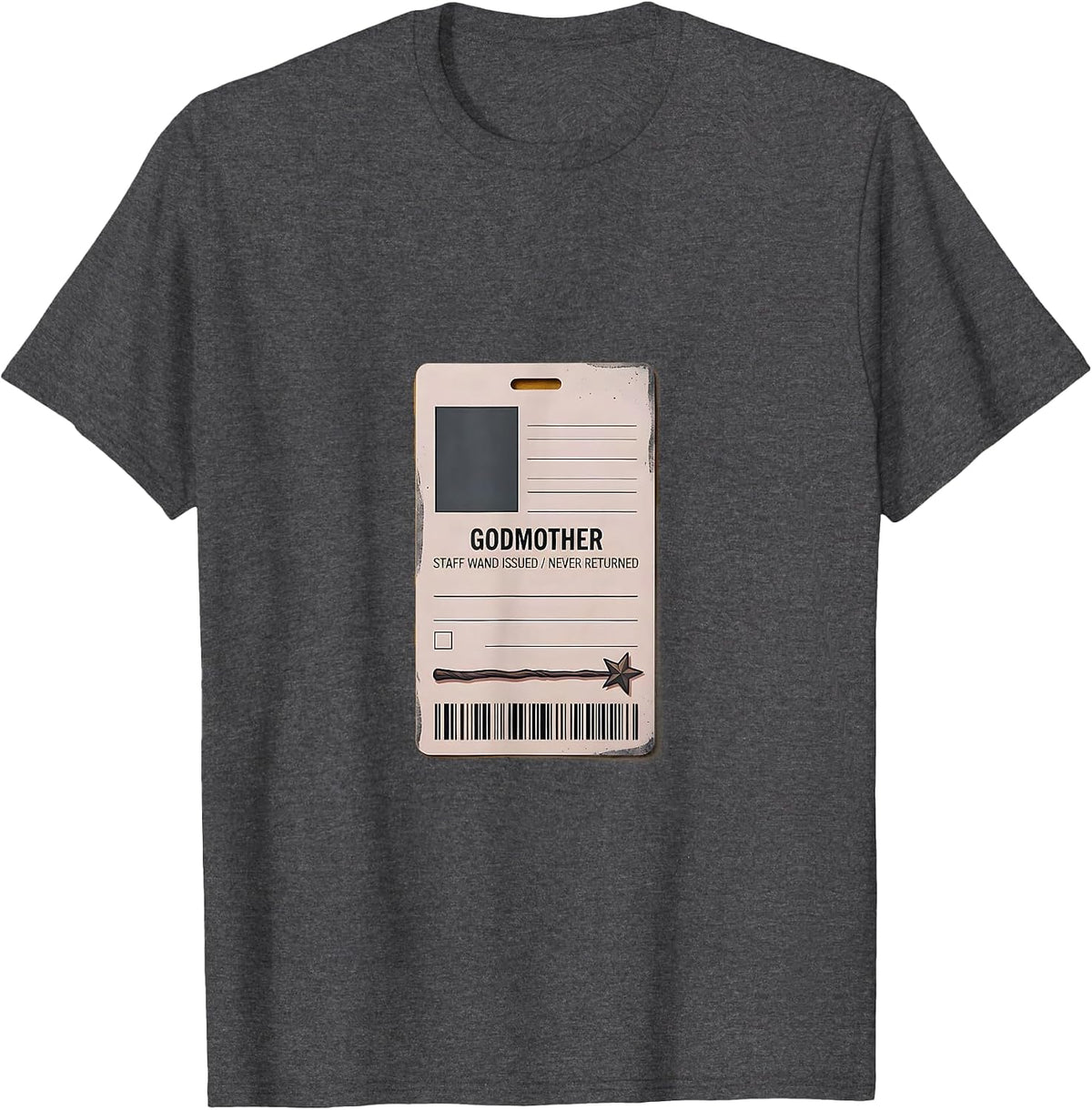 Men's Godmother: Staff Wand Issued, Never Returned Whimsical T-Shirt - Dark Heather Grey