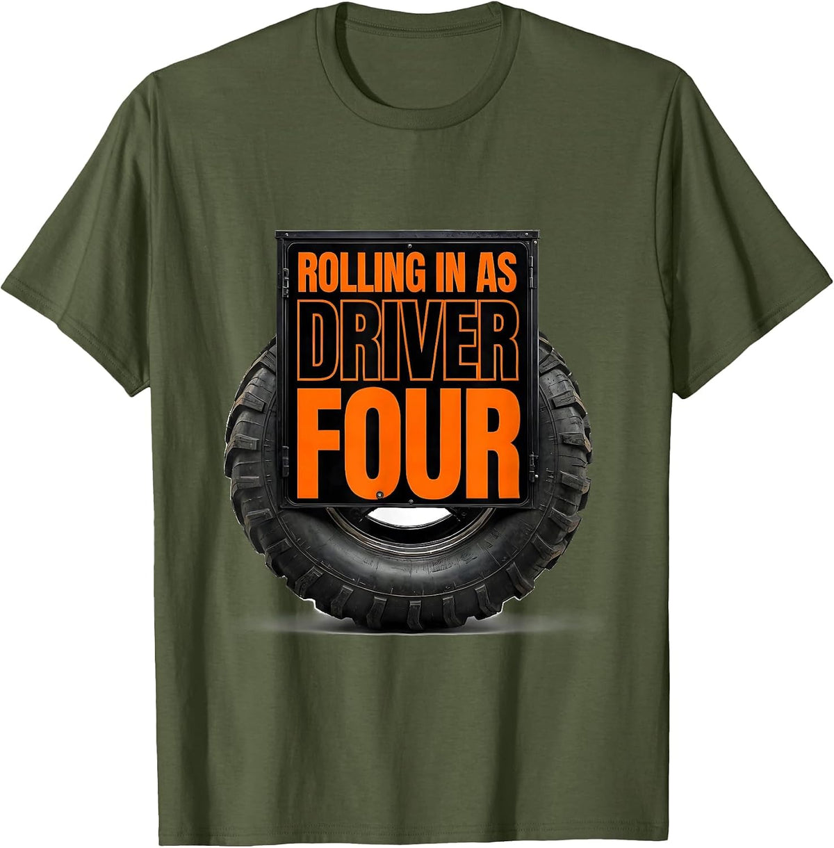Rolling In As Driver Four Funny Monster Truck Birthday 4 T-Shirt - Olive Green