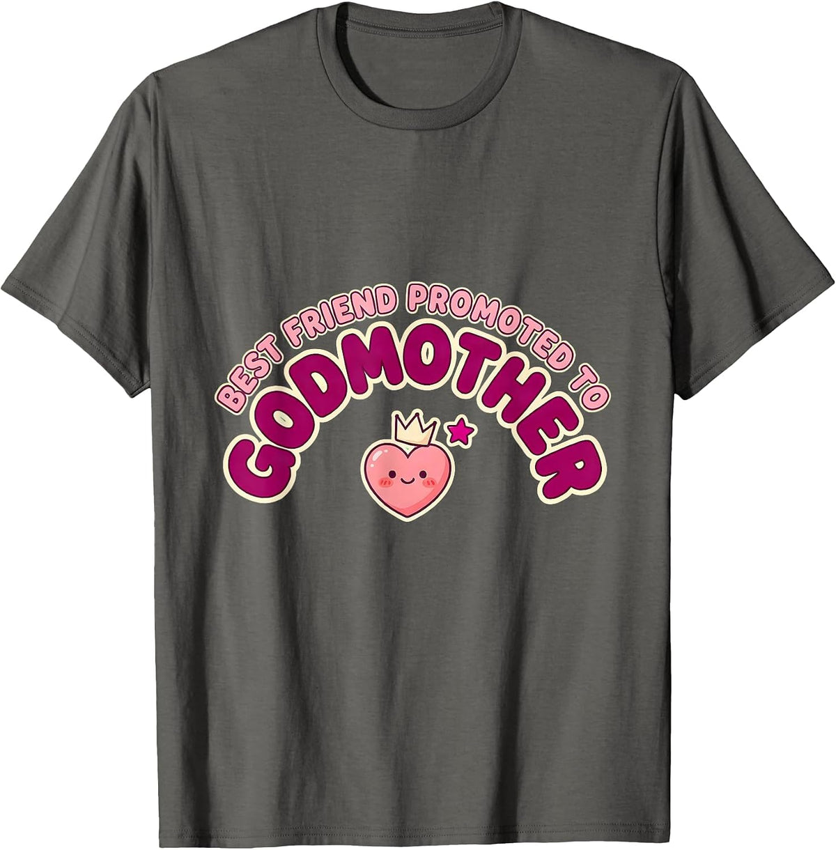 Best Friend Promoted To Godmother Cute Kawaii Godparent T-Shirt - Asphalt Grey