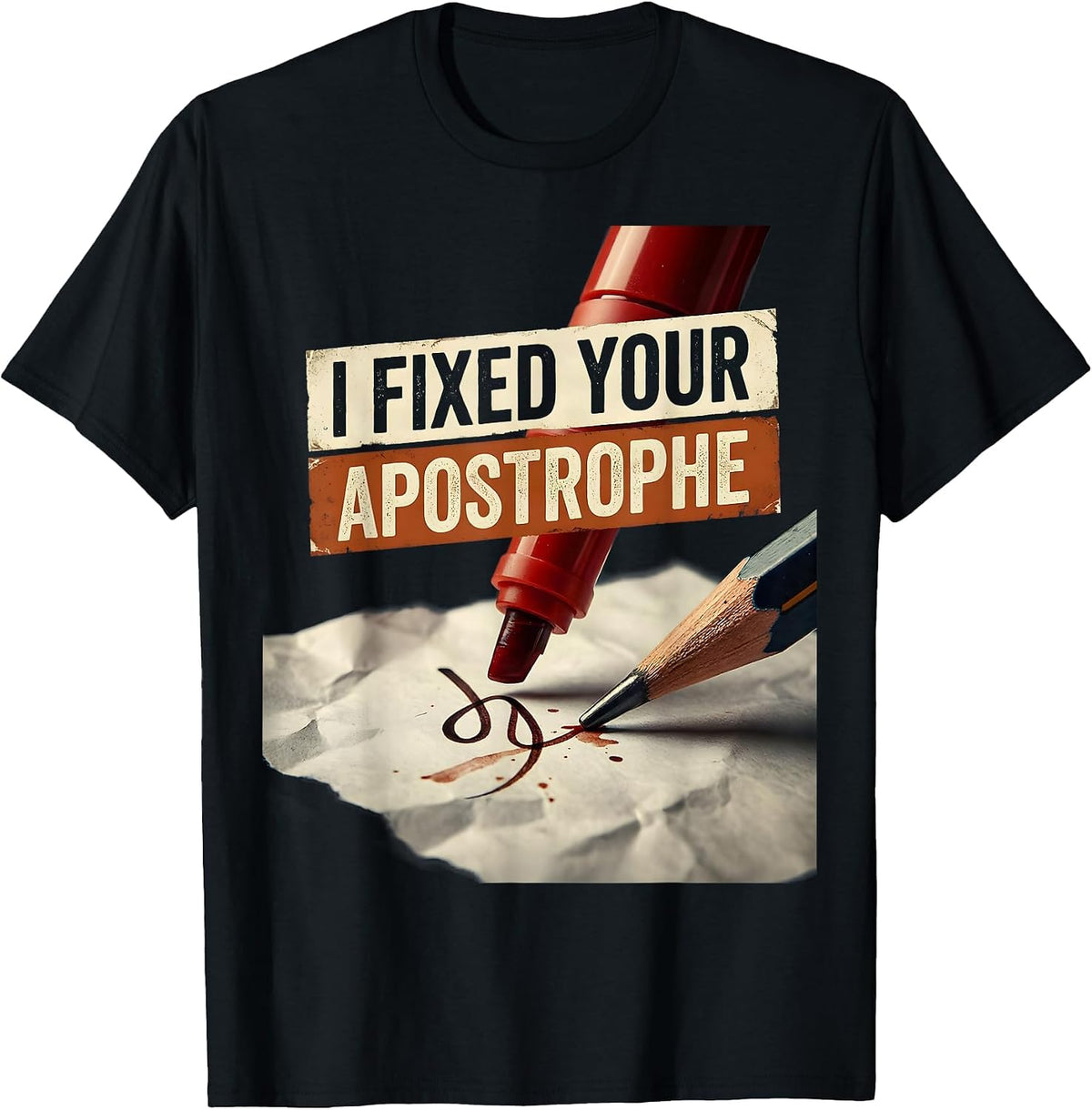 Men's I Fixed Your Apostrophe Funny Grammar Teacher Vintage Humor T-Shirt - Black