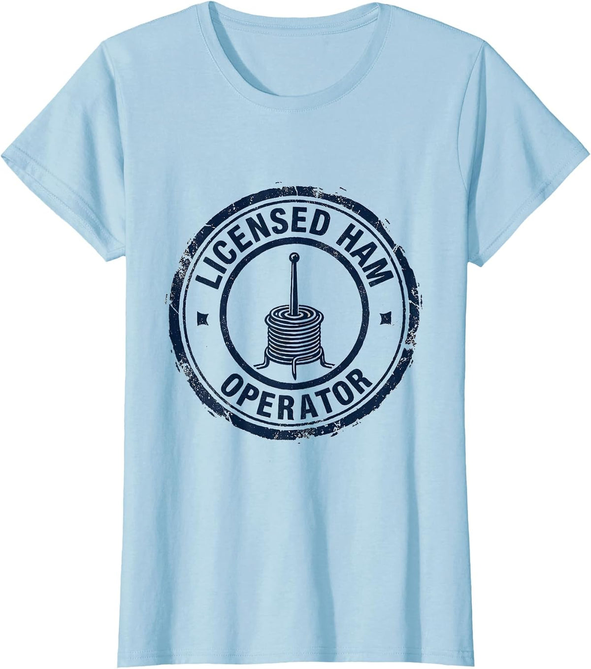 Licensed Ham Operator Funny Ham Radio Operator Hobbyist Gift T-Shirt - Baby Blue