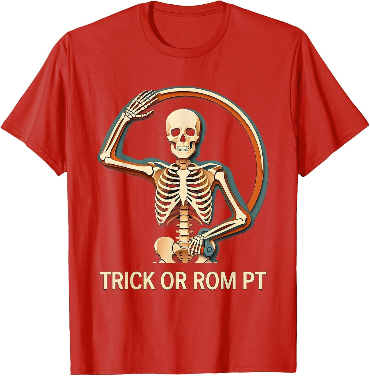 Men's Trick Or ROM PT Physical Therapy Halloween Skeleton T-Shirt - Red