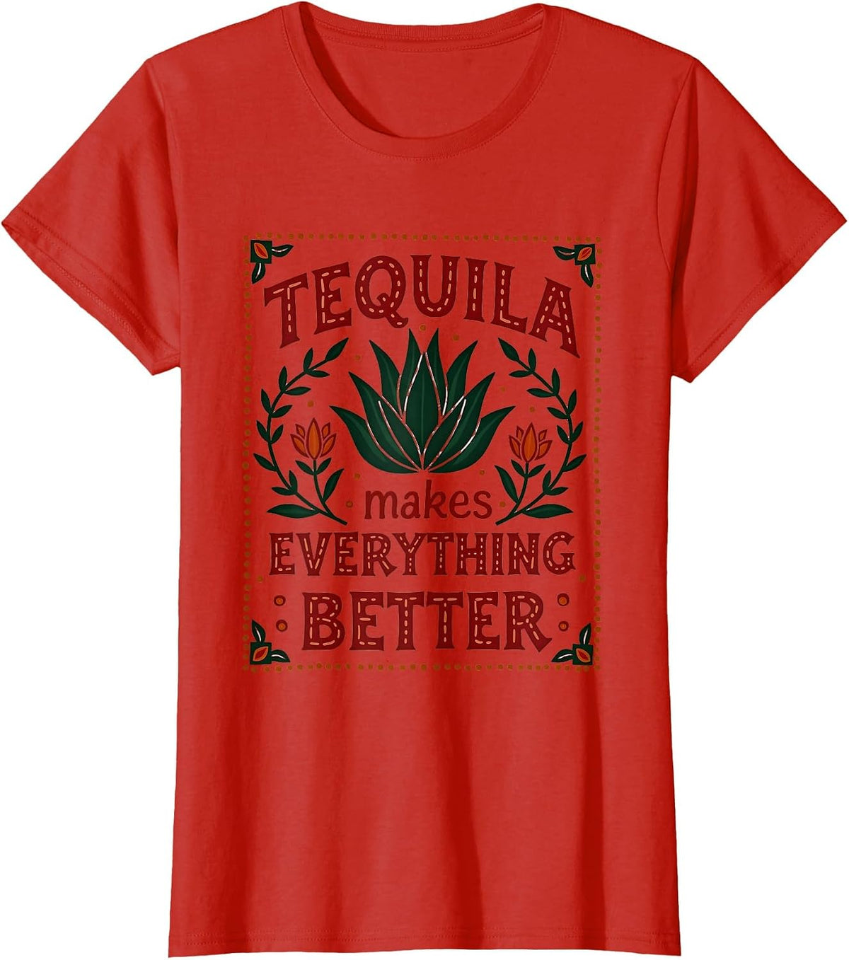 Tequila Makes Everything Better Cinco De Mayo T-Shirt - Red